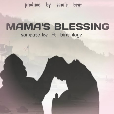 Mama's blessing (Remix) ft. Bintinlaye | Boomplay Music