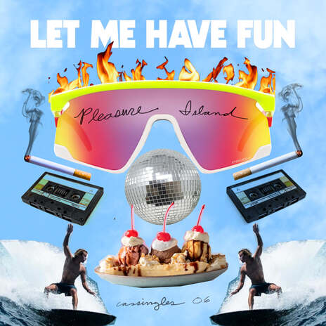 Let Me Have Fun | Boomplay Music