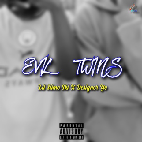 Evil Twins ft. Designer Ye | Boomplay Music