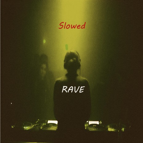 Rave (Slowed) ft. real phonk | Boomplay Music