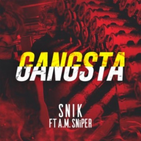 GANGSTA ft. A.M. SNiPER | Boomplay Music