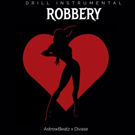 Robbery (Drill Beat) | Boomplay Music
