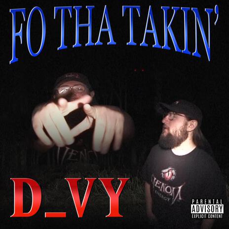 FO THA TAKIN' | Boomplay Music