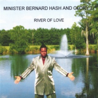 Min. Bernard Hash &Glory2