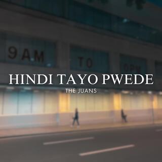 Hindi Tayo Pwede (Violin Version)