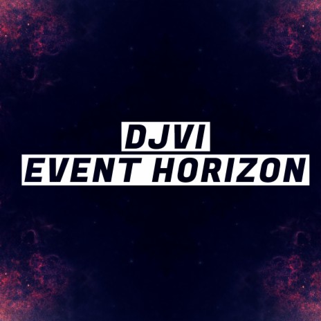 Event Horizon | Boomplay Music