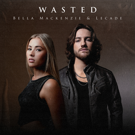 WASTED ft. LECADE | Boomplay Music