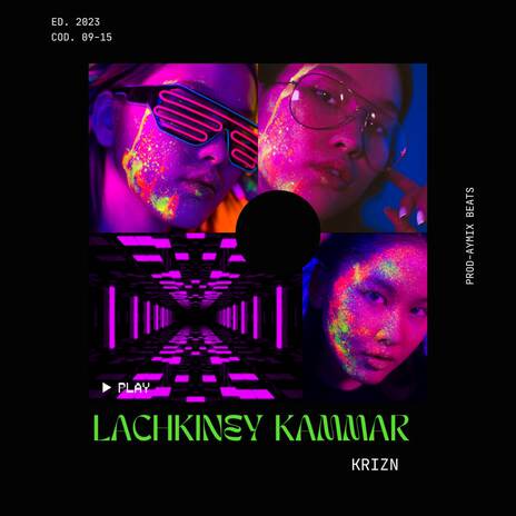 LACHKINEY KAMMAR | Boomplay Music