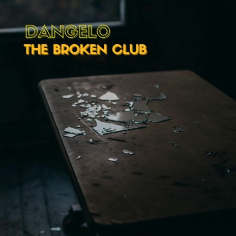 The Broken Club | Boomplay Music