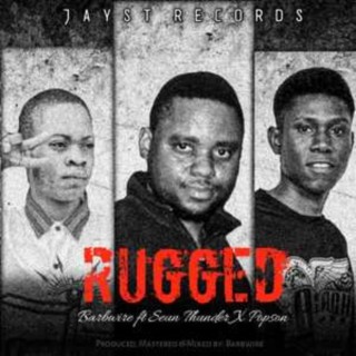 Rugged (feat. Seun Thunder & Popson)