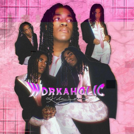 Workaholic | Boomplay Music