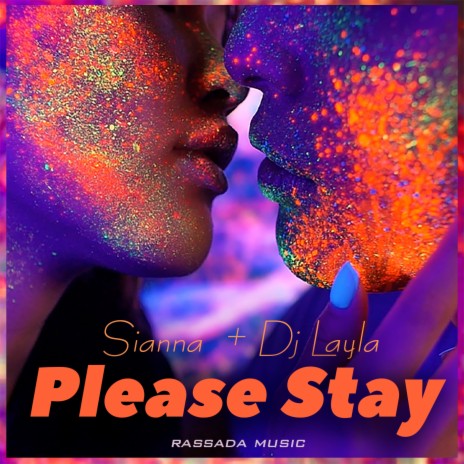 Please Stay ft. DJ Layla | Boomplay Music