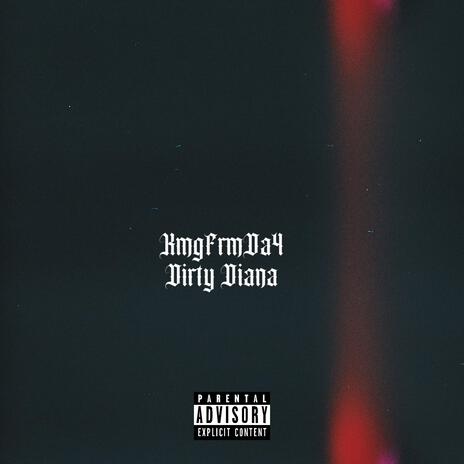 Drty Diana | Boomplay Music