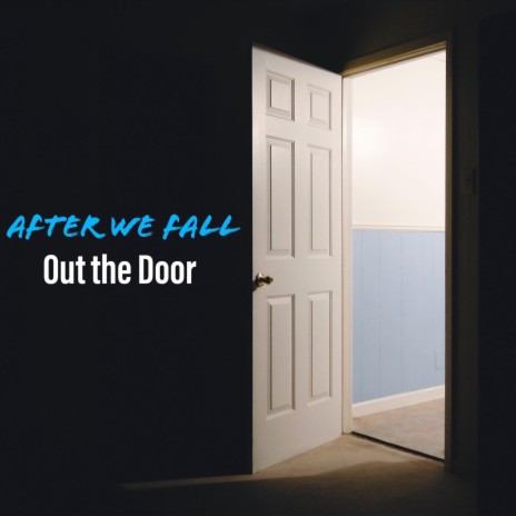 Out the Door | Boomplay Music