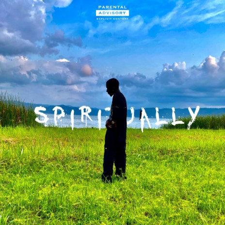 Spiritually 🅴 | Boomplay Music