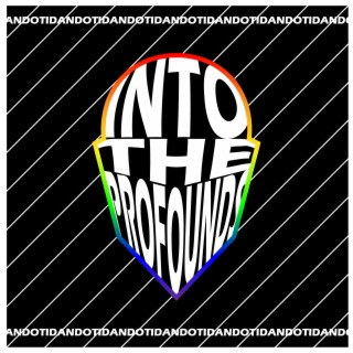 Into the Profounds