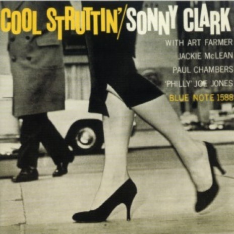 Cool Struttin' (Remastered 1998/Rudy Van Gelder Edition) | Boomplay Music