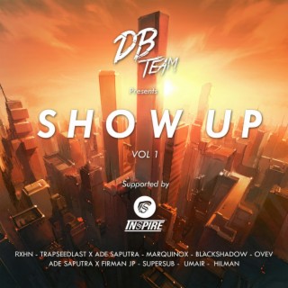 Show Up Vol.1