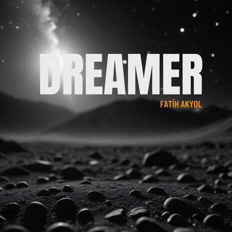 Dreamer | Boomplay Music