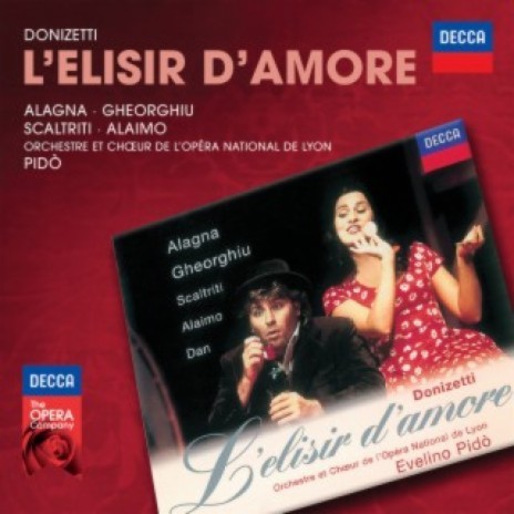 Donizetti: L'elisir d'amore / Act 1: "Una parola, o Adina" ft. Angela Gheorghiu, Orchestre de l'Opéra de Lyon & Evelino Pidò | Boomplay Music