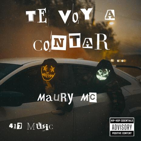 Te voy a contar | Boomplay Music