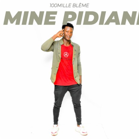 Mine pidiani | Boomplay Music