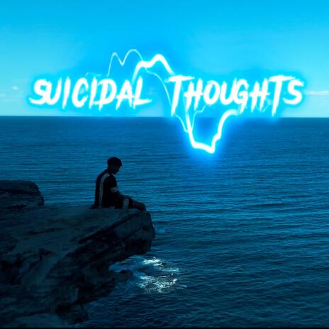 Suicidal Thoughts | Boomplay Music