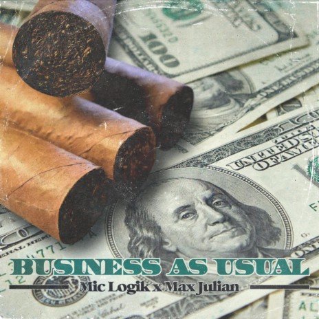 Business As Usual ft. Max Julian | Boomplay Music