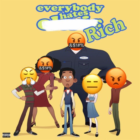 Everybody Hates Rich | Boomplay Music