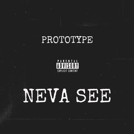 Neva See | Boomplay Music