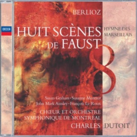 Berlioz: Huit scènes de Faust, Op. 1: 6. Le Roi de Thulé ft. Orchestre symphonique de Montréal & Charles Dutoit | Boomplay Music