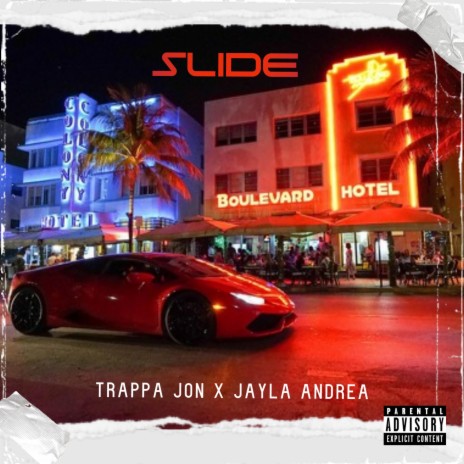 SLIDE ft. Jayla Andrea | Boomplay Music