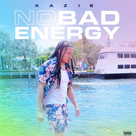 No Bad Energy | Boomplay Music