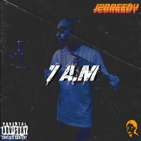 7 A.M | Boomplay Music