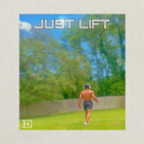 JUST LIFT | Boomplay Music