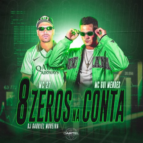 8 Zero na Conta ft. MC 27 | Boomplay Music