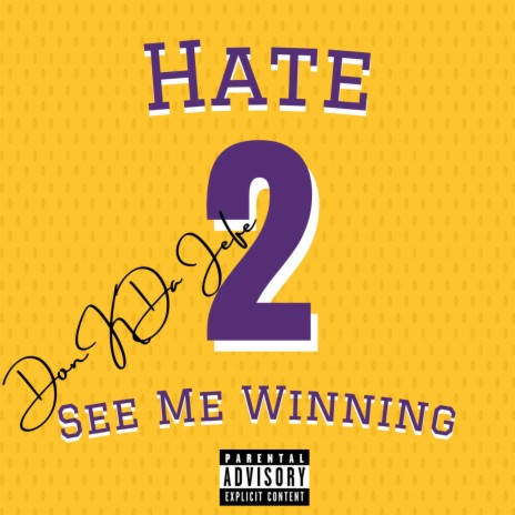 Hate 2 See Me Winning | Boomplay Music