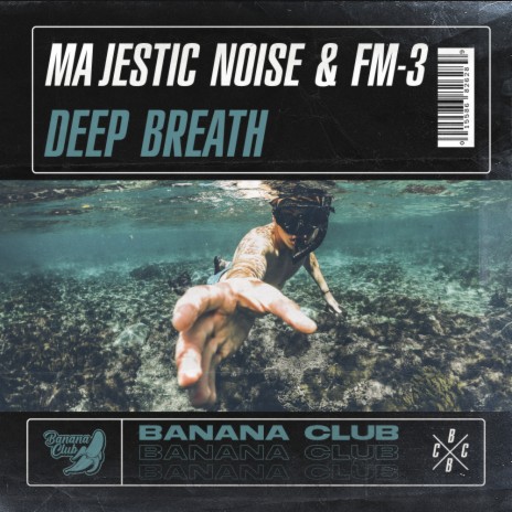 Deep Breath (Original Mix) ft. FM-3