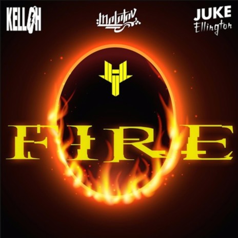 Fire ft. Juke Ellington & Molotov | Boomplay Music