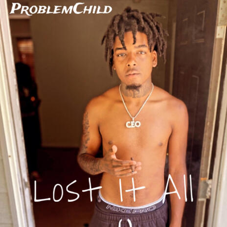 Lost It All | Boomplay Music