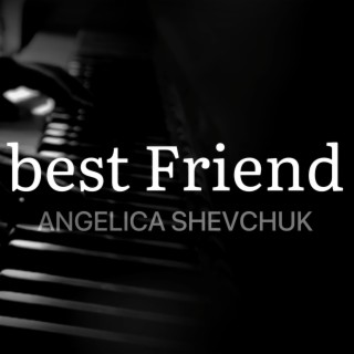 best Friend lyrics | Boomplay Music