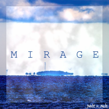 Mirage | Boomplay Music