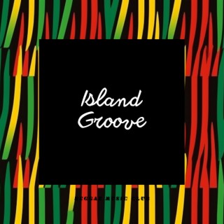 Island Groove: Reggae Vibes