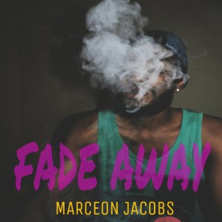 Fade Away