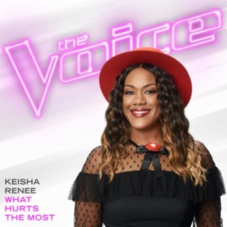 What Hurts The Most (The Voice Performance) | Boomplay Music