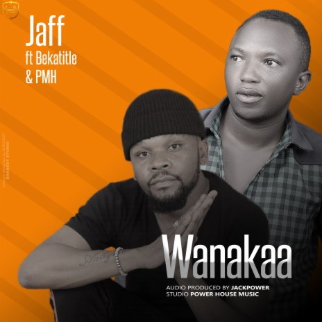Wanakaa ft. Becka Title & PMH. | Boomplay Music