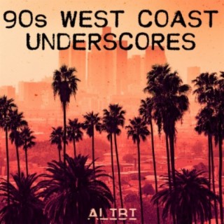 90s West Coast Underscores