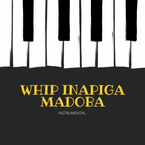 Whip Inapiga Madoba | Boomplay Music