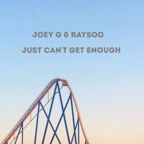 Just Can't Get Enough (Randy Adams Remix) ft. Raysoo