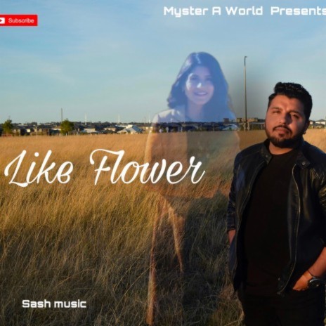 Like Flower | Boomplay Music